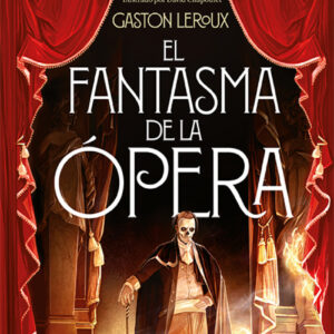 EL FANTASMA DE LA ÓPERA