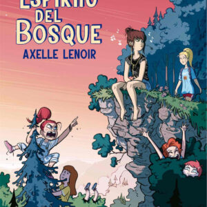 EL ESPÍRITU DEL BOSQUE