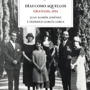 DÍAS COMO AQUELLOS GRANADA 1924