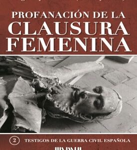 Profanación de la clausura femenina