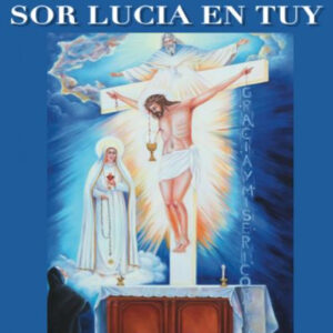 Sor Lucia en Tuy