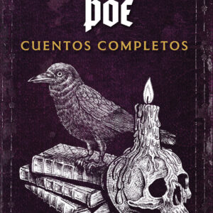 Edgar Allan Poe: Cuentos Completos