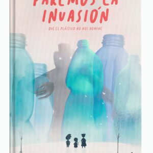 PAREMOS LA INVASIÓN