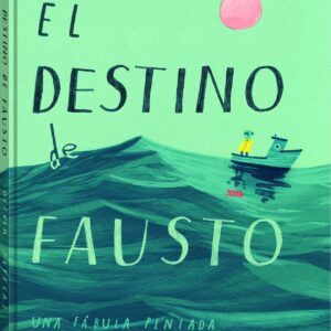 El destino de Fausto
