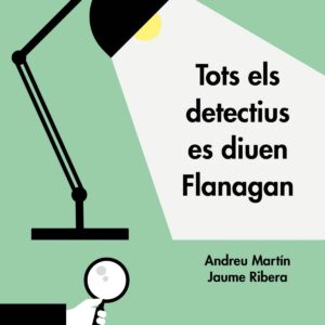 Tots els detectius es diuen Flanagan