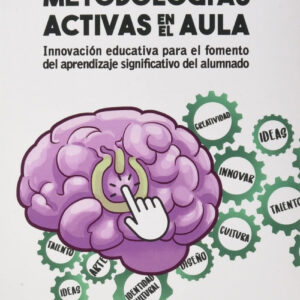 Metodologías activas en el aula