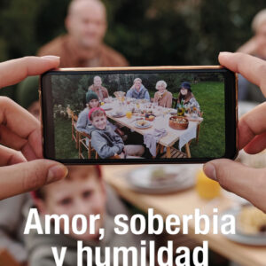 Amor, soberbia y humildad