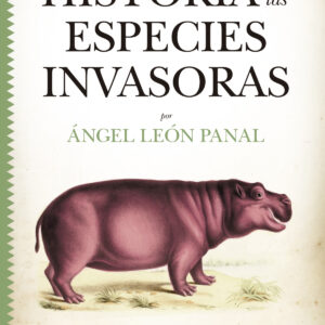 Historia de las especies invasoras