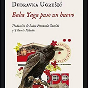 Baba Yagá puso un huevo