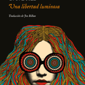 Una libertad luminosa