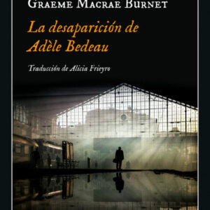 La desaparición de Adèle Bedeau