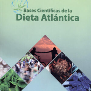 Bases científicas de la Dieta Atlántica