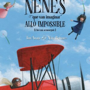 Nenes que van imaginar alló impossible (i ho van aconseguir)