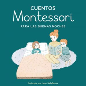 CUENTOS MONTESSORI PARA LAS BUENAS NOCHES