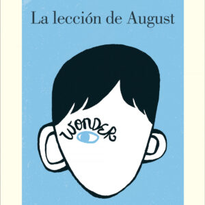 Wonder. La lección de August (EDICIÓN ESCOLAR)
