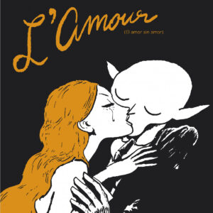 L'Amour (el amor sin amor)