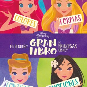 Mi pequeño GRAN libro de Princesas Disney (Aprendo con Disney)
