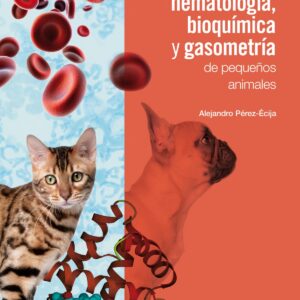 CASOS CLÍNICOS DE HEMATOLOGÍA, BIOQUÍMICA Y GASOMETRÍA