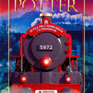 GENERACION POTTER UN VIAJE POR EL MUNDO MAGICO Y SU COMUNIDAD FAN