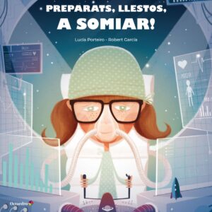 PREPARATS, LLESTOS, A SOMIAR!