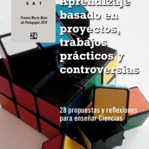 Aprendizaje basado en proyectos, trabajos prçcticos y controversias
