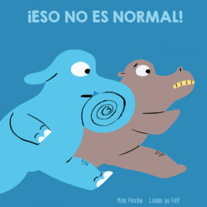 ¡ESO NO ES NORMAL!