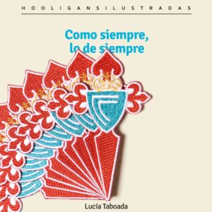 CÓMO SIEMPRE, LO DE SIEMPRE