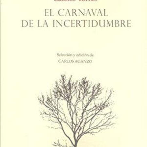 El carnaval de la incertidumbre