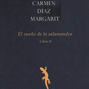 El sueño de la salamandra (Libro II)