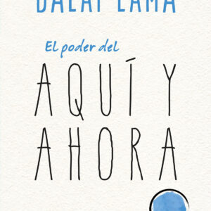 El poder del aquí y ahora