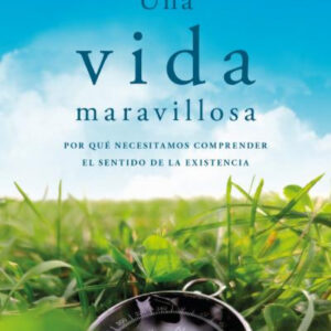 Una vida maravillosa