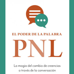 El poder de la palabra: PNL
