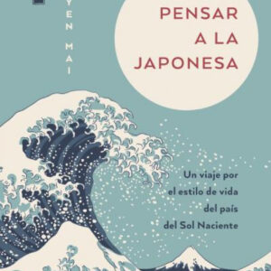 Pensar a la japonesa
