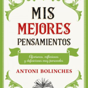 Mis mejores pensamientos