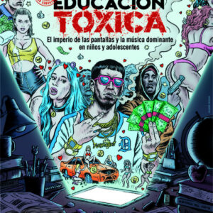 EDUCACIÓN TÓXICA