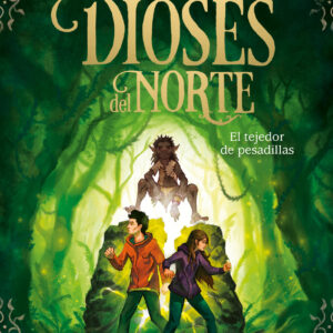El tejedor de pesadillas (Los dioses del norte 2)