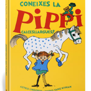 Coneixes la Pippi Calcesllargues?