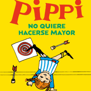 Pippi no quiere hacerse mayor