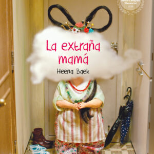 La extraña mamá