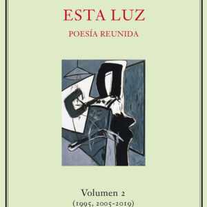 ESTA LUZ (1995,2005-2019)
