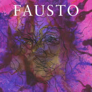 FAUSTO. (SEGUNDA PARTE)