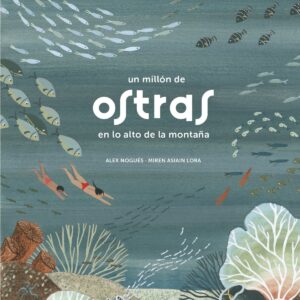 UN MILLÓN DE OSTRAS EN LO ALTO DE LA MONTAÑA