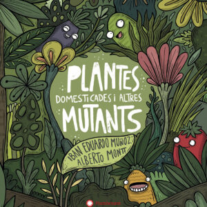 Plantes domesticades i altres mutants