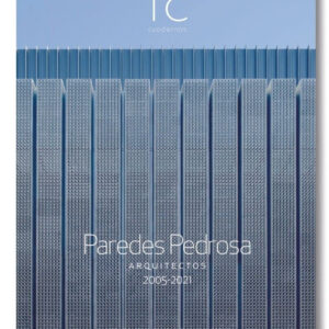 Paredes Pedrosa. Arquitectos 2005- 2021