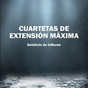 CUARTETAS DE EXTENSIÓN MÁXIMA