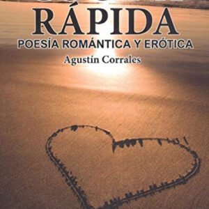 COCINA RAPIDA. POES¡A ROMÁNTICA Y ERÓTICA