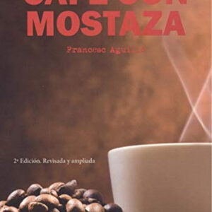 CAFE CON MOSTAZA