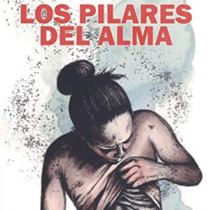 LOS PILARES DEL ALMA