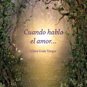 CUANDO HABLA EL AMOR?