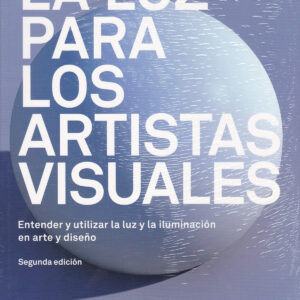 La luz para los artistas visuales